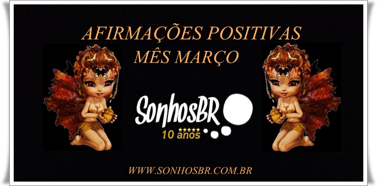 Afirmações Positivas para o Mês de Março