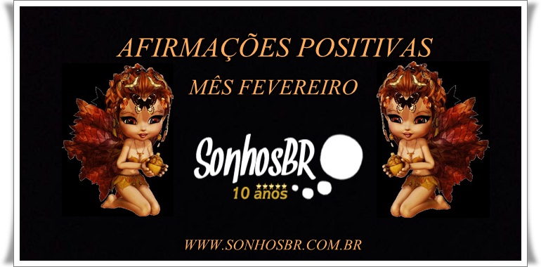 Afirmações Positivas para o Mês de Fevereiro