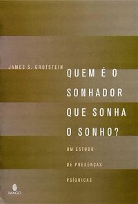 Livro: Quem é o Sonhador que Sonha o Sonho?